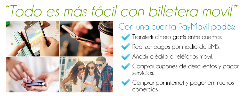 Todo es mas facil con billetera movil